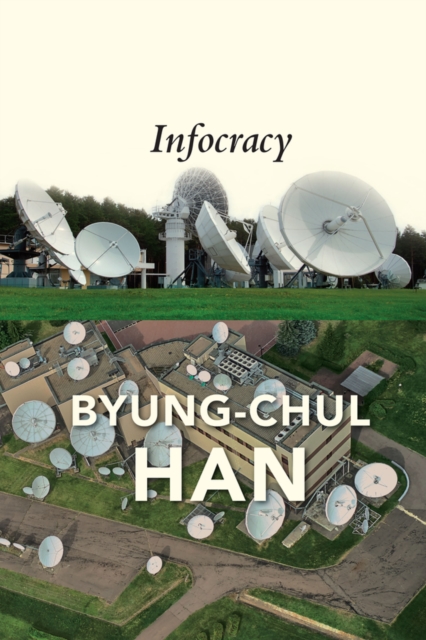 Infocracy : Digitization and the Crisis of Democracy, EPUB eBook