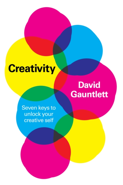 Creativity : Seven Keys to Unlock your Creative Self, EPUB eBook