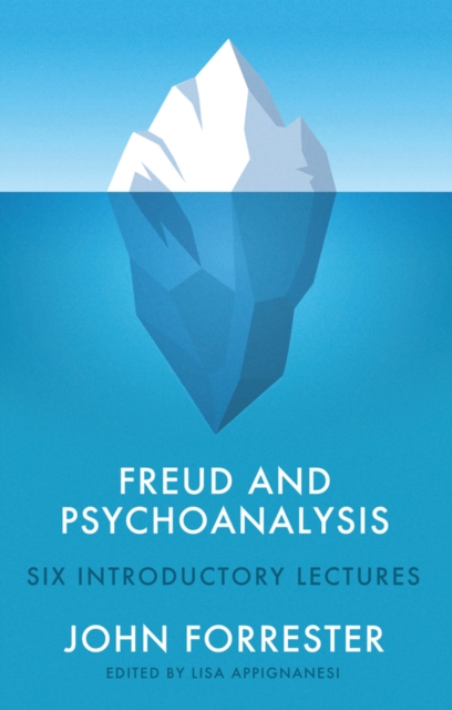 Freud and Psychoanalysis : Six Introductory Lectures, Hardback Book
