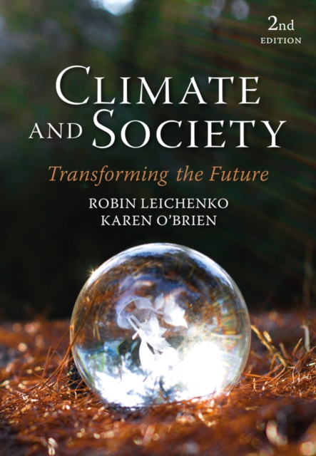 Climate and Society : Transforming the Future, Paperback / softback Book