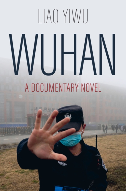 Wuhan : A Documentary Novel, Hardback Book