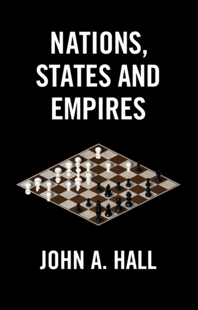 Nations, States and Empires, Hardback Book