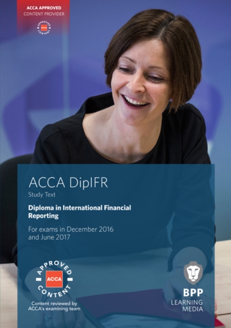 DipIFR Diploma in International Financial Reporting : Study Text, Paperback Book
