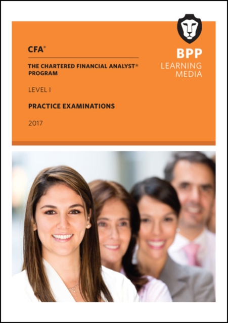 CFA Level 1 : Practice Examinations, Paperback Book