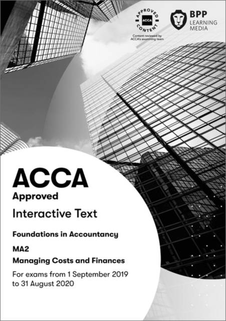 FIA Managing Costs and Finances MA2 : Interactive Text, Paperback / softback Book