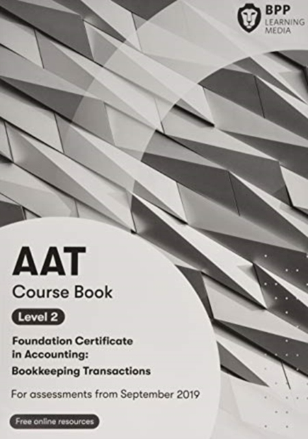AAT Bookkeeping Transactions : Course Book, Paperback / softback Book