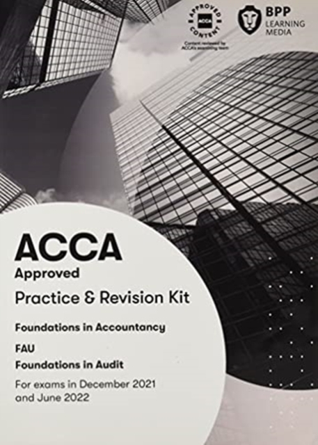 FIA Foundations in Audit (International) FAU INT : Practice and Revision Kit, Paperback / softback Book