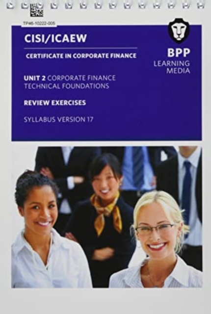 CISI Capital Markets Programme Certificate in Corporate Finance Unit 2 Syllabus Version 17 : Review Exercises, Paperback / softback Book