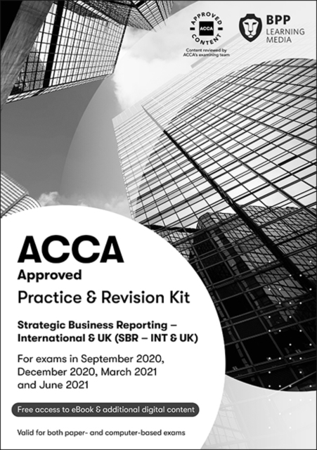ACCA Strategic Business Reporting : Practice and Revision Kit, Paperback / softback Book