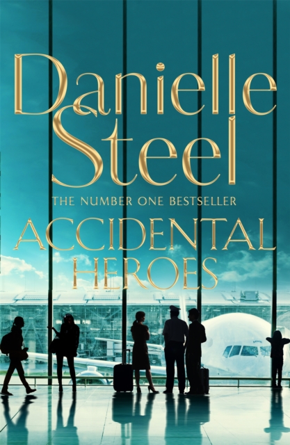 Accidental Heroes : An action-packed emotional drama from the billion copy bestseller, Hardback Book