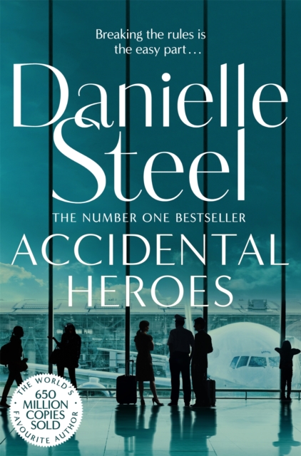 Accidental Heroes : An action-packed emotional drama from the billion copy bestseller, Paperback / softback Book