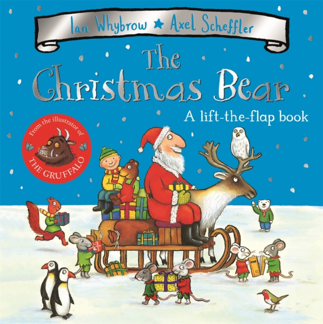 The Christmas Bear : A Festive Lift-the-flap Story, Board book Book