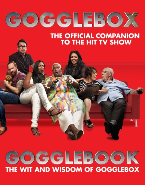 Gogglebook : The Wit and Wisdom of Gogglebox, EPUB eBook