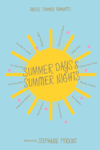 Summer Days and Summer Nights : Twelve Summer Romances, Hardback Book