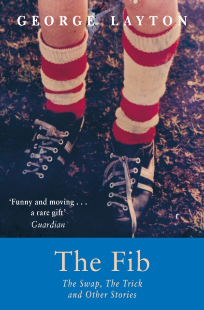 The Fib, The Swap, The Trick and Other Stories, EPUB eBook