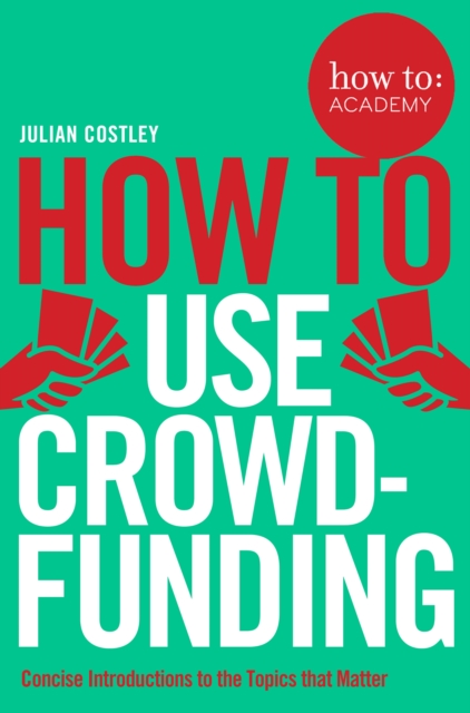 How To Use Crowdfunding, EPUB eBook