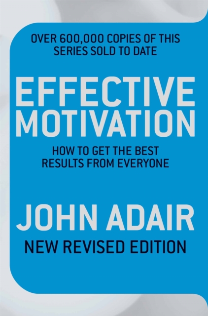 Effective Motivation REVISED EDITION, Paperback / softback Book