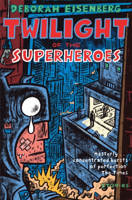 Twilight of the Superheroes, EPUB eBook