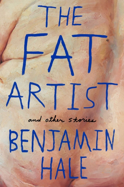 The Fat Artist and Other Stories, Paperback / softback Book