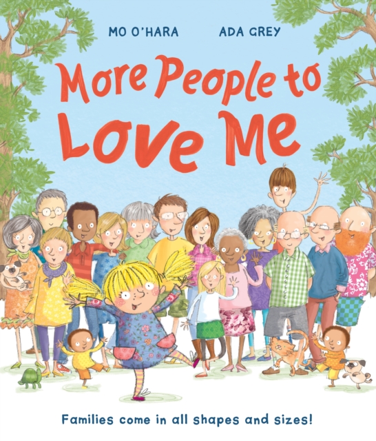 More People to Love Me : Families Come in All Shapes and Sizes!, EPUB eBook