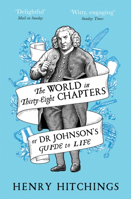 The World in Thirty-Eight Chapters or Dr Johnson’s Guide to Life, Paperback / softback Book