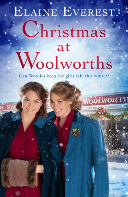 Christmas at Woolworths : The Perfect Festive Historical Fiction to Cosy Up With, EPUB eBook