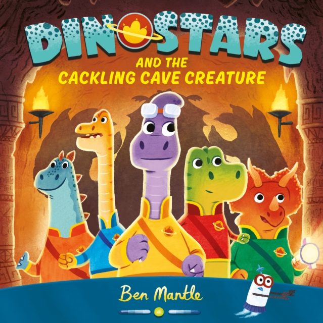 Dinostars and the Cackling Cave Creature, EPUB eBook
