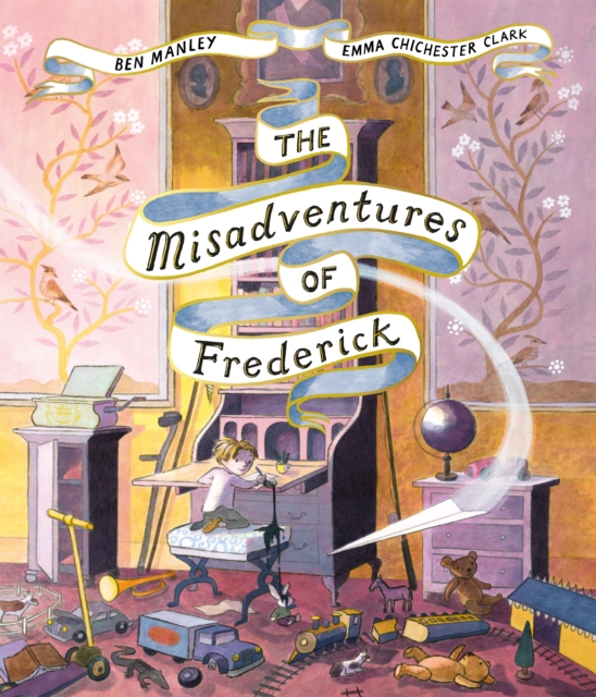 The Misadventures of Frederick, Hardback Book