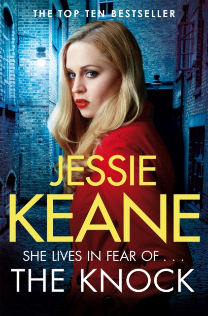 The Knock : An explosive gangland thriller from the top ten bestseller Jessie Keane, EPUB eBook