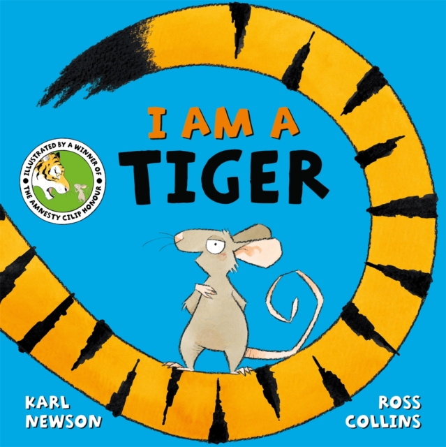I am a Tiger, Hardback Book