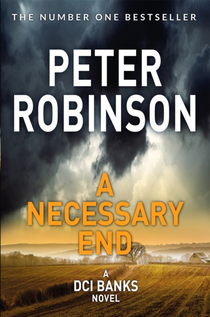 A Necessary End : Book 3 in the number one bestselling Inspector Banks series, Paperback / softback Book