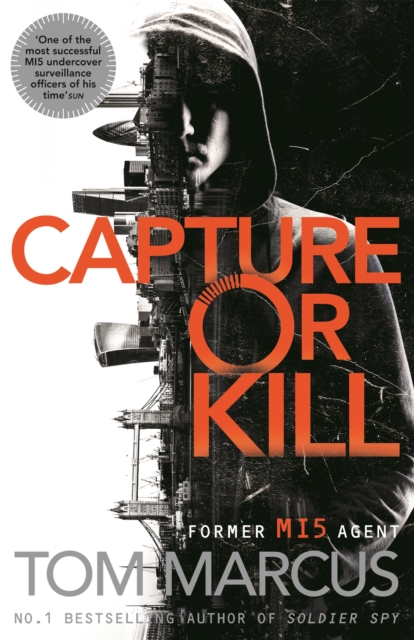 Capture or Kill, Hardback Book