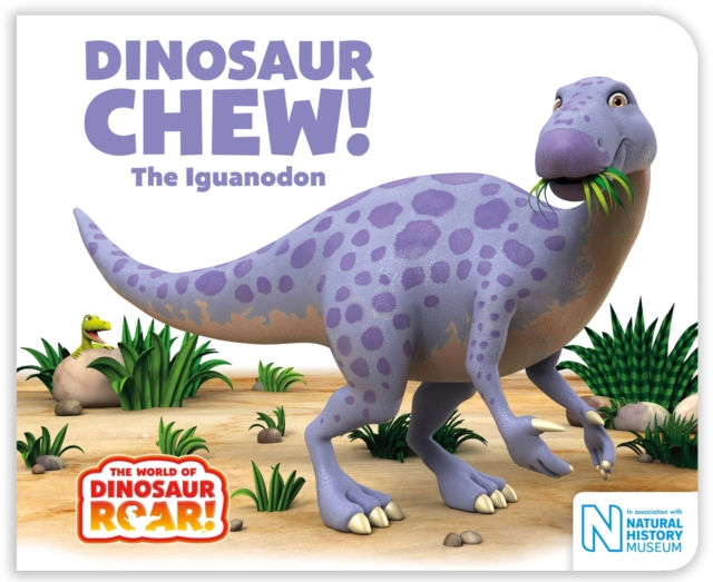 Dinosaur Chew! The Iguanodon, Board book Book