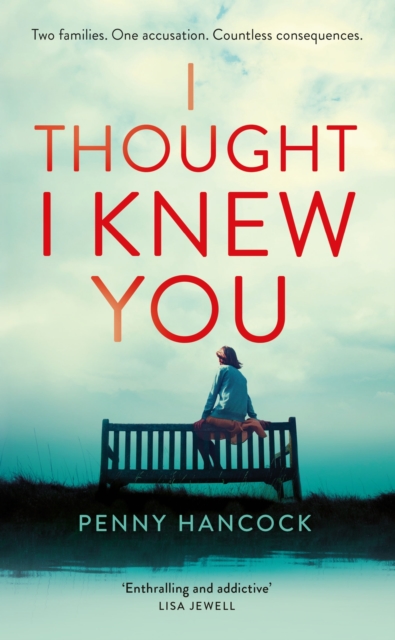 I Thought I Knew You, Hardback Book