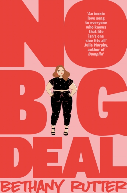 No Big Deal : A Fierce and Body-positive YA Romance, EPUB eBook