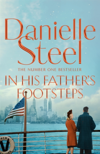 In His Father's Footsteps : A sweeping story of survival, courage and ambition spanning three generations, Hardback Book