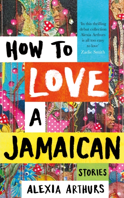 How to Love a Jamaican, Hardback Book