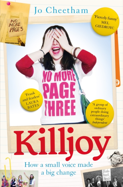 Killjoy : How a small voice made a big change, Paperback / softback Book