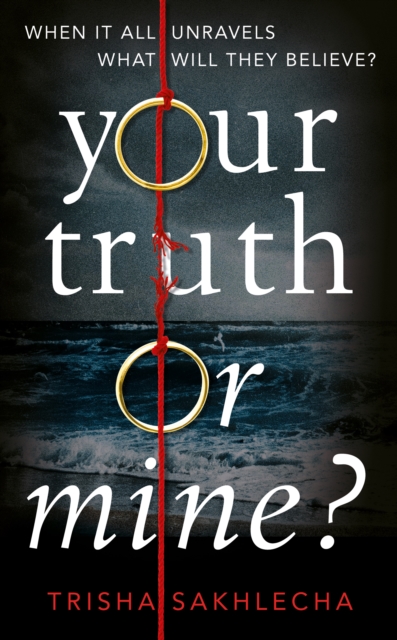 Your Truth or Mine? : A Powerful Psychological Thriller with a Twist You'll Never See Coming, EPUB eBook