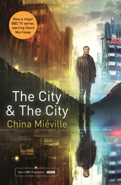 The City & The City : TV tie-in, Paperback / softback Book