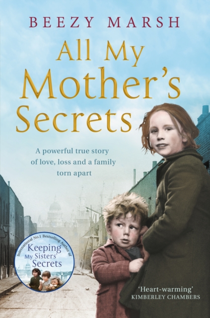 All My Mother's Secrets : A Powerful True Story of Love, Loss and a Family Torn Apart, EPUB eBook