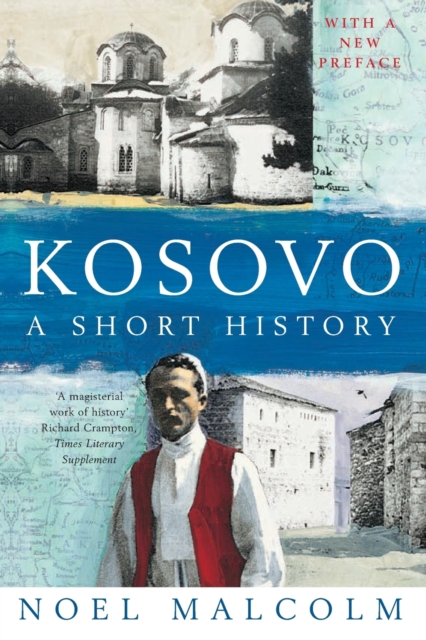 Kosovo: a Short History, Paperback / softback Book