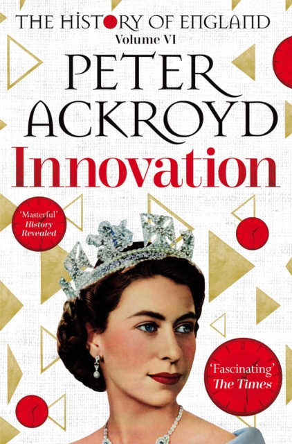 Innovation : The History of England Volume VI, Paperback / softback Book