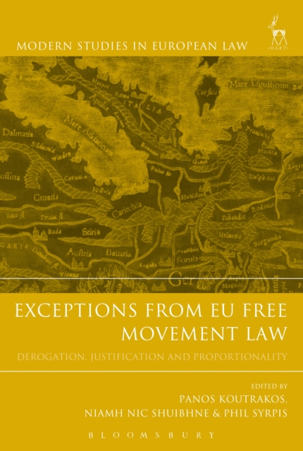 Exceptions from EU Free Movement Law : Derogation, Justification and Proportionality, EPUB eBook