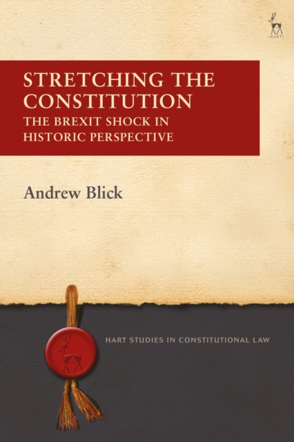 Stretching the Constitution : The Brexit Shock in Historic Perspective, PDF eBook
