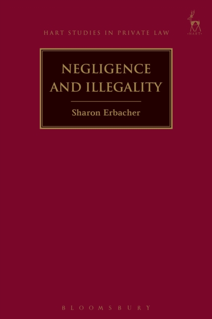 Negligence and Illegality, Hardback Book