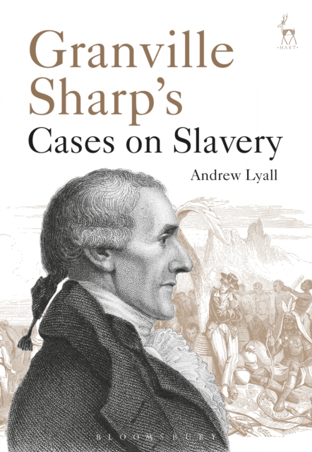 Granville Sharp's Cases on Slavery, PDF eBook