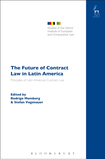 The Future of Contract Law in Latin America : The Principles of Latin American Contract Law, PDF eBook