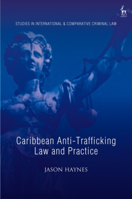 Caribbean Anti-Trafficking Law and Practice, PDF eBook