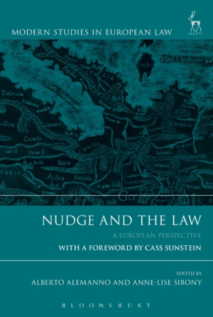 Nudge and the Law : A European Perspective, Paperback / softback Book